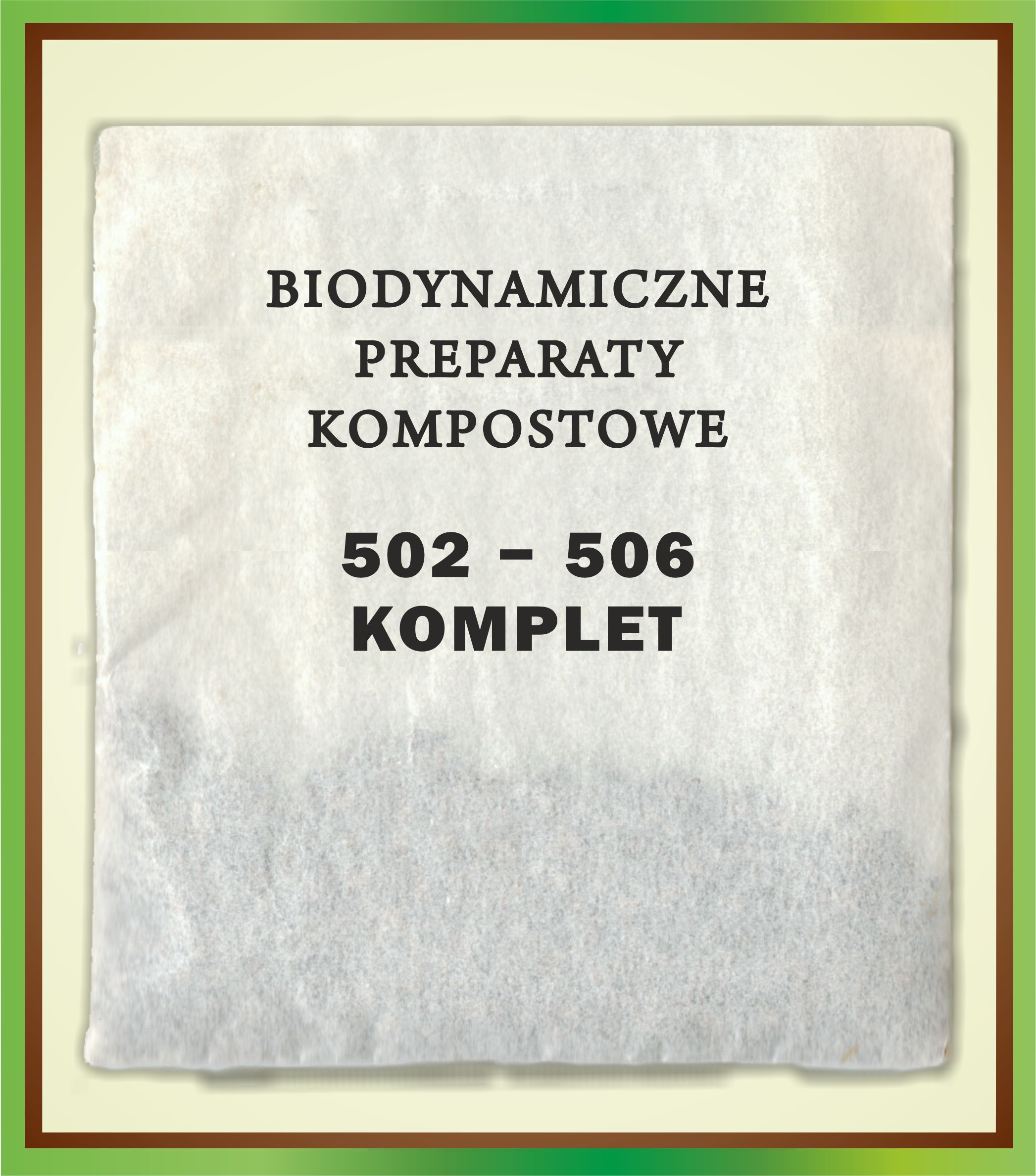 Biodynamiczne preparaty kompostowe 502 – 506– KOMPLET